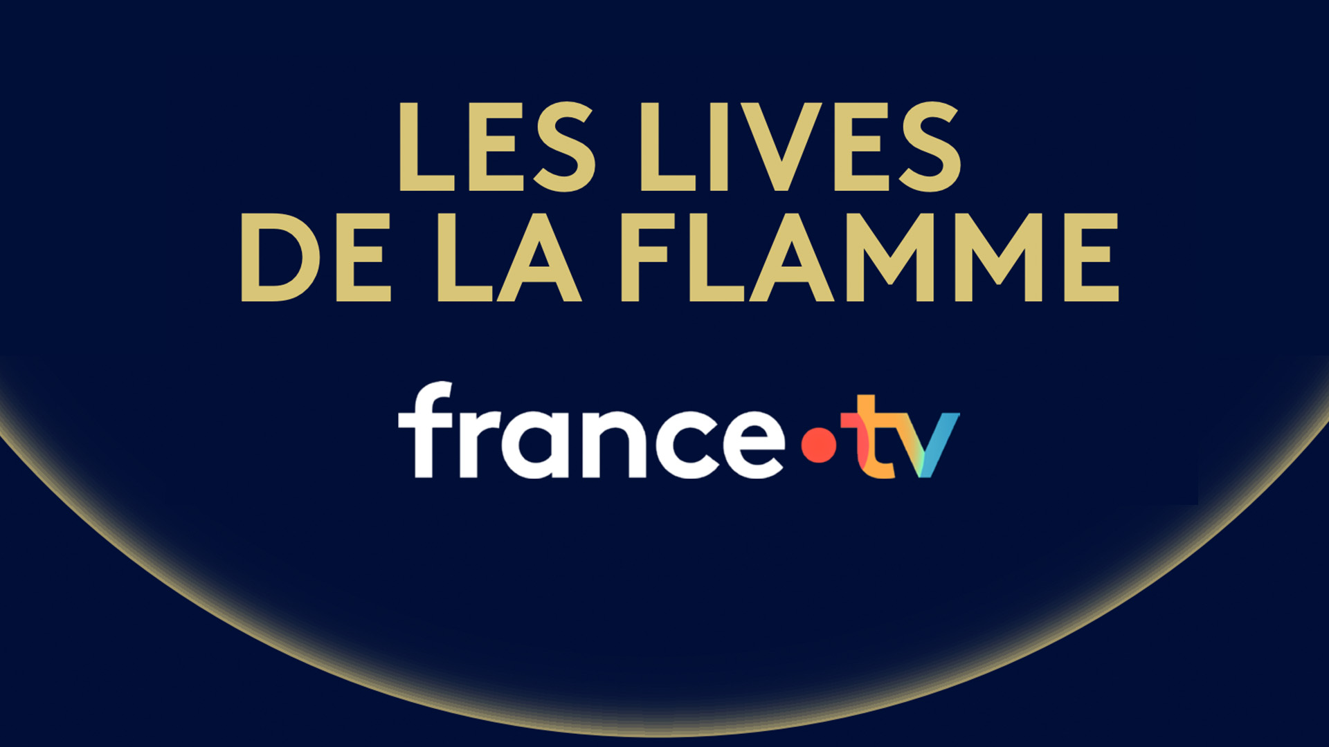 Paris 2024 : Les Lives de la Flamme France Télévisions